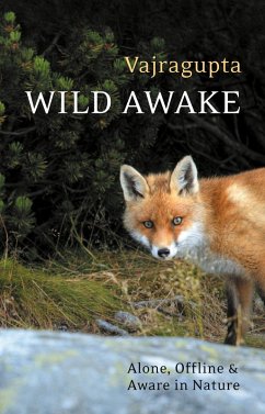 Wild Awake (eBook, ePUB) - Vajragupta