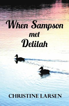 When Sampson met Delilah - Larsen, Christine