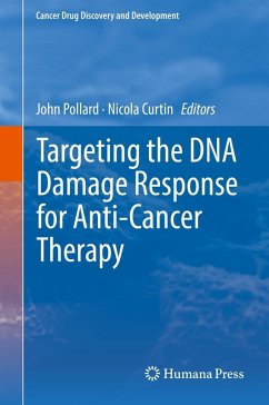 Targeting the DNA Damage Response for Anti-Cancer Therapy (eBook, PDF)