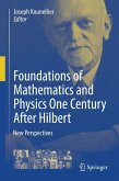 Foundations of Mathematics and Physics One Century After Hilbert (eBook, PDF)
