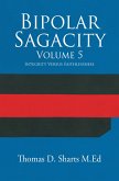 Bipolar Sagacity Volume 5 (eBook, ePUB)