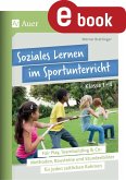 Soziales Lernen im Sportunterricht Klasse 1-4 (eBook, PDF)