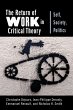 The Return of Work in Critical Theory... - Bild 1