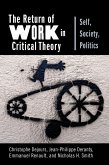 The Return of Work in Critical Theory (eBook, ePUB)