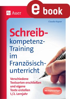 Schreibkompetenz-Training im Französischunterricht (eBook, PDF) - Kayser, Claudia