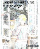 Mutige Wege... (eBook, ePUB)