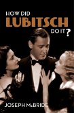 How Did Lubitsch Do It? (eBook, ePUB)