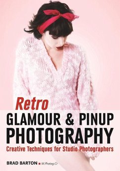 Retro Glamour & Pinup Photography (eBook, ePUB) - Barton, Brad