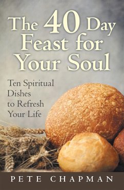 The 40 Day Feast for Your Soul (eBook, ePUB) Cover The 40 Day Feast for Your Soul (eBook, ePUB)