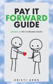 Pay It Forward Guide (eBook, ePUB)