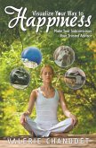 Visualize Your Way to Happiness (eBook, ePUB)