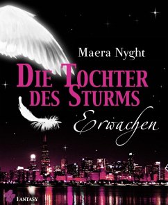 Die Tochter des Sturms 1 - Erwachen (eBook, ePUB) - Nyght, Maera
