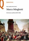 Marco Minghetti. Giovinezza e politica (1818-1848) Marco Minghetti. Giovinezza e politica (1818-1848)