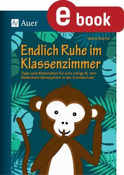 Endlich Ruhe im Klassenzimmer (eBook, PDF) - Reichel, Sabine