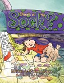 Where Is My Sock? (eBook, ePUB)