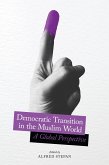 Democratic Transition in the Muslim World (eBook, ePUB)