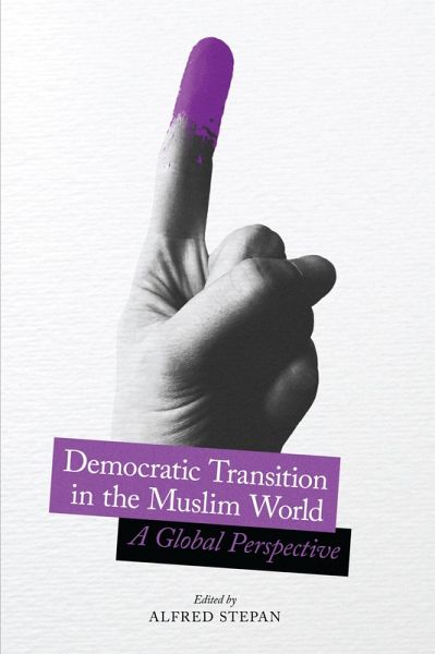 Democratic Transition in the Muslim World (eBook, ePUB)