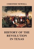 History of the Revolution in Texas (eBook, ePUB)