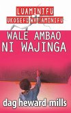Wale ambaoni Wajinga (eBook, ePUB) Wale ambaoni Wajinga (eBook, ePUB)