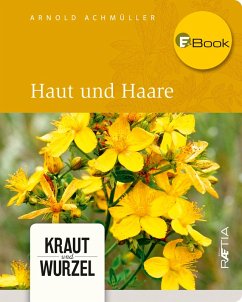 Haut und Haare (eBook, ePUB) - Achmüller, Arnold