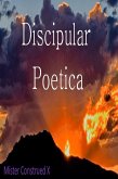 Discipular Poetica (eBook, ePUB)