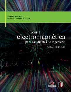 Teoría electromagnética para estudiantes de ingeniería (eBook, PDF) - Castro, Dario; Ruïz, Libardo