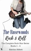 Rock and Roll - The Complete Rosewoods Rock Star Series (The Rosewoods Rock Star Series) (eBook, ePUB)