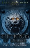 When Lions Dance: The Kings of Exiland (eBook, ePUB)