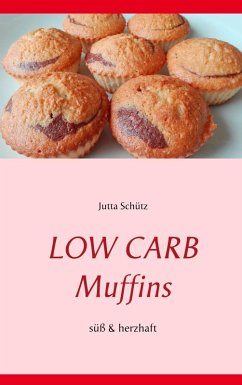Low Carb Muffins (eBook, ePUB) - Schütz, Jutta