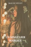 Un singulier mariage (eBook, ePUB) Un singulier mariage (eBook, ePUB)