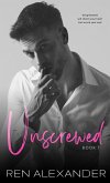 Unscrewed (Unraveled Renegade, #1) (eBook, ePUB)