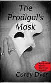 The Prodigal's Mask (eBook, ePUB)