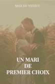Un mari de premier choix (eBook, ePUB) Un mari de premier choix (eBook, ePUB)