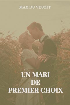 Un mari de premier choix (eBook, ePUB)