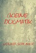 (K)eine Dogmatik (eBook, ePUB) - Bild 1