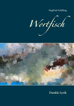 Wortfisch (eBook, ePUB) - Schilling, Siegfried