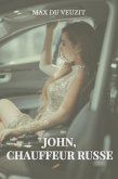 John, chauffeur russe (eBook, ePUB) John, chauffeur russe (eBook, ePUB)