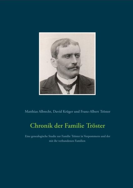 Chronik der Familie Tröster (eBook, ePUB) Chronik der Familie Tröster (eBook, ePUB)