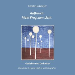 Aufbruch - Mein Weg zum Licht (eBook, ePUB)