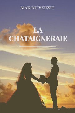 La Chataigneraie (eBook, ePUB)