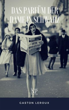 Das Parfüm der Dame in Schwarz (eBook, ePUB) - Leroux, Gaston