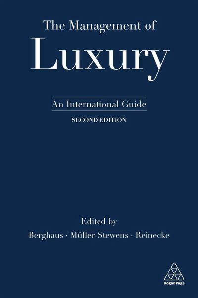 The Management of Luxury (eBook, ePUB) The Management of Luxury (eBook, ePUB)