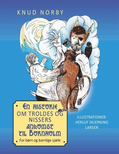 En historie om troldes og nissers ankomst til Bornholm (eBook, ePUB) - Norby, Knud