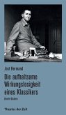 Die aufhaltsame Wirkungslosigkeit eines Klassikers (eBook, ePUB)