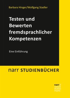 Testen und Bewerten fremdsprachlicher Kompetenzen (eBook, PDF) - Hinger, Barbara; Stadler, Wolfgang