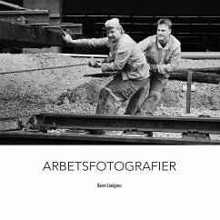 Arbetsfotografier (eBook, ePUB)