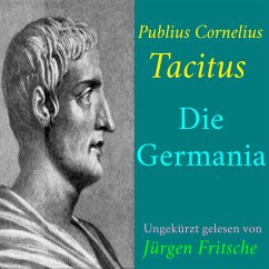 Publius Cornelius Tacitus: Die Germania (MP3-Download) - Tacitus, Publius Cornelius