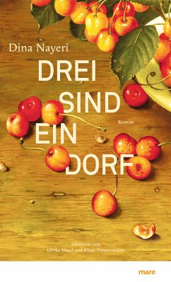 Drei sind ein Dorf (eBook, ePUB) - Nayeri, Dina