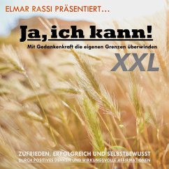 Elmar Rassi präsentiert... Ja, ich kann! Mit Gedankenkraft die eigenen Grenzen überwinden (MP3-Download) - Rassi, Elmar; Lynen, Patrick