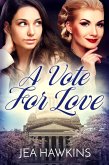 A Vote for Love (eBook, ePUB)